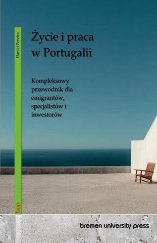 ¿ycie i praca w Portugalii