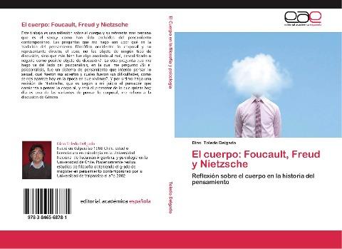 El cuerpo: Foucault, Freud y Nietzsche