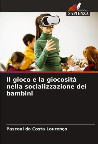 Il gioco e la giocosità nella socializzazione dei bambini