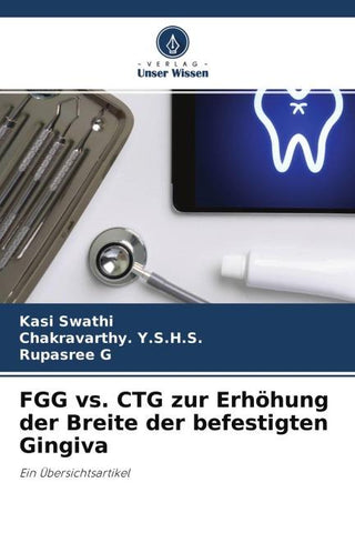 FGG vs. CTG zur Erhöhung der Breite der befestigten Gingiva