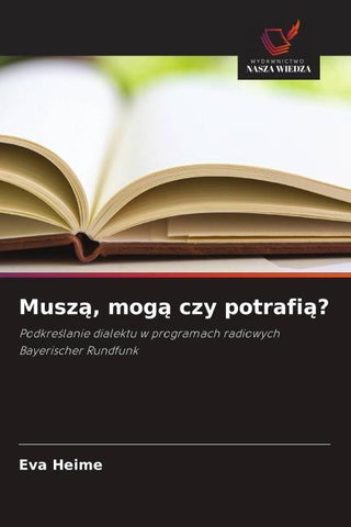 Musz¿, mog¿ czy potrafi¿?