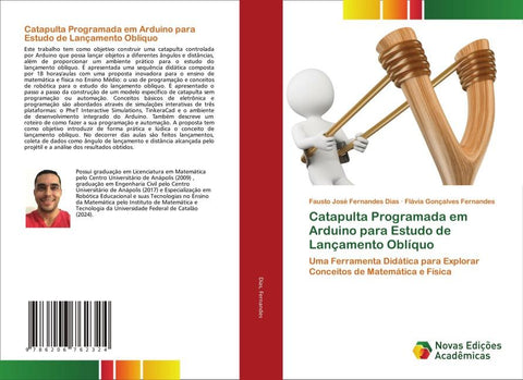 Catapulta Programada em Arduino para Estudo de Lançamento Oblíquo