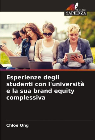 Esperienze degli studenti con l'università e la sua brand equity complessiva