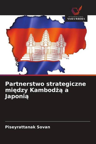 Partnerstwo strategiczne mi¿dzy Kambod¿¿ a Japoni¿