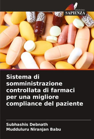 Sistema di somministrazione controllata di farmaci per una migliore compliance del paziente