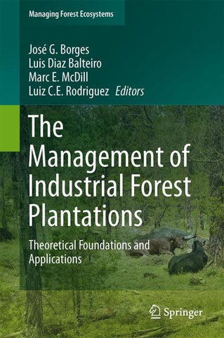 The Management of Industrial Forest Plantations