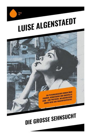 Die große Sehnsucht