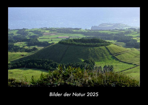 Bilder der Natur 2025 Fotokalender DIN A3
