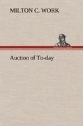Auction of To-day