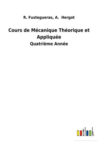 Cours de Mécanique Théorique et Appliquée