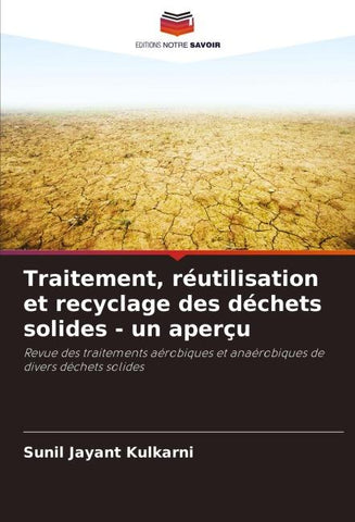 Traitement, réutilisation et recyclage des déchets solides - un aperçu