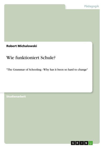 Wie funktioniert Schule?