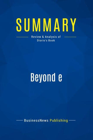 Summary: Beyond e