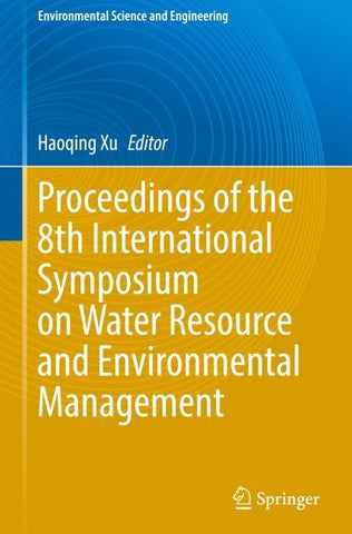 Proceedings of the 8th International Symposium on Water Resource and Environmental Management