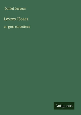 Lèvres Closes