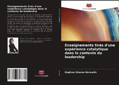 Enseignements tirés d'une expérience catalytique dans le contexte du leadership