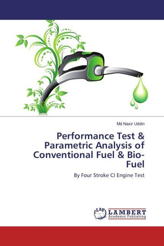 Performance Test & Parametric Analysis of Conventional Fuel & Bio-Fuel