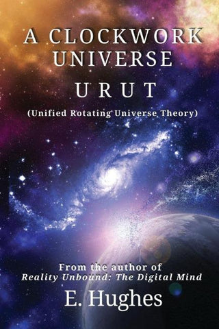 A Clockwork Universe