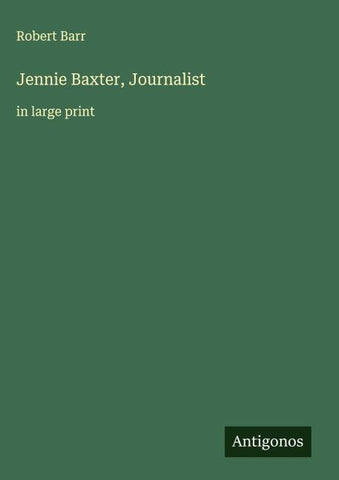 Jennie Baxter, Journalist