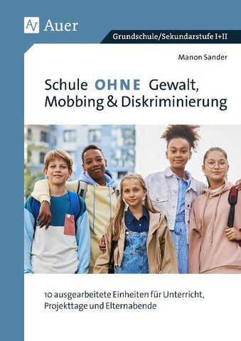 Schule ohne Gewalt, Mobbing & Diskriminierung