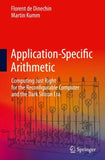 Application-Specific Arithmetic