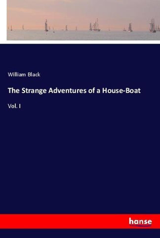 The Strange Adventures of a House-Boat