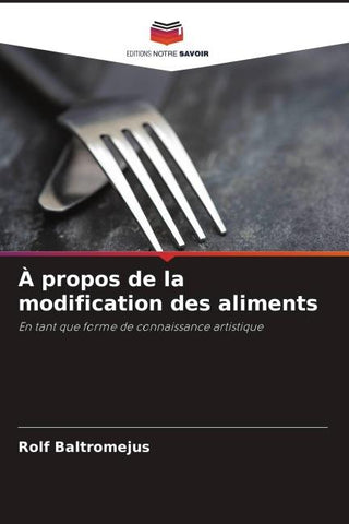 À propos de la modification des aliments