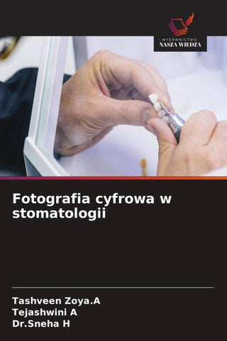 Fotografia cyfrowa w stomatologii