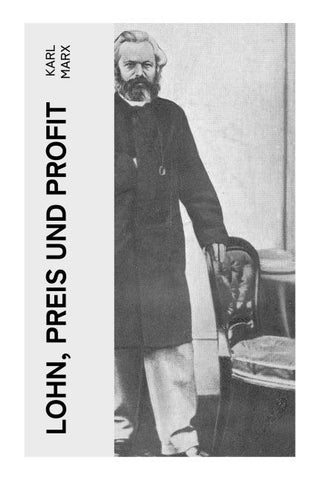 Lohn, Preis und Profit