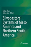 Silvopastoral systems of Meso America and Northern South America