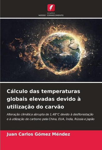 Cálculo das temperaturas globais elevadas devido à utilização do carvão