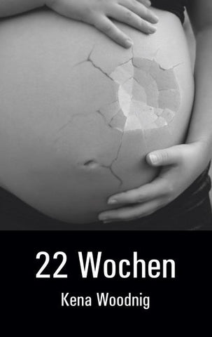 22 Wochen
