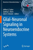 Glial-Neuronal Signaling in Neuroendocrine Systems