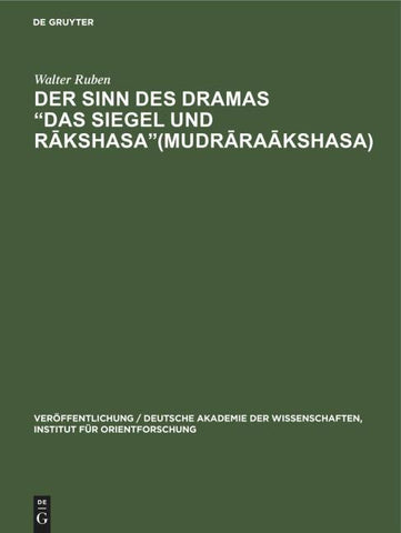 Der Sinn des Dramas „Das Siegel und Rākshasa“(Mudrāraākshasa)
