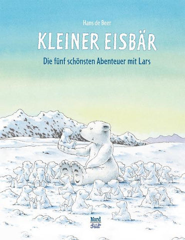 Kleiner Eisbär – Die fünf schönsten Abenteuer mit Lars