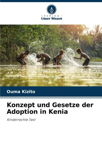Konzept und Gesetze der Adoption in Kenia