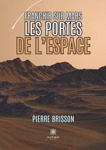 Franchir sur Mars les portes de l'espace