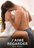 J'aime regarder