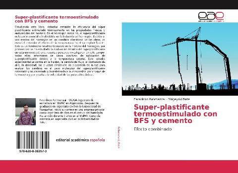 Super-plastificante termoestimulado con BFS y cemento