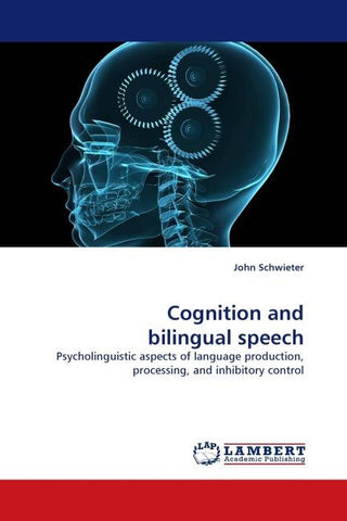Cognition and bilingual speech