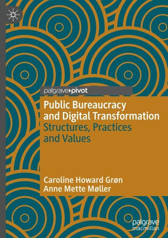 Public Bureaucracy and Digital Transformation