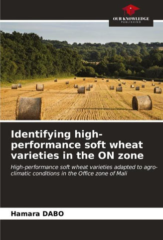 Identifying high-performance soft wheat varieties in the ON zone