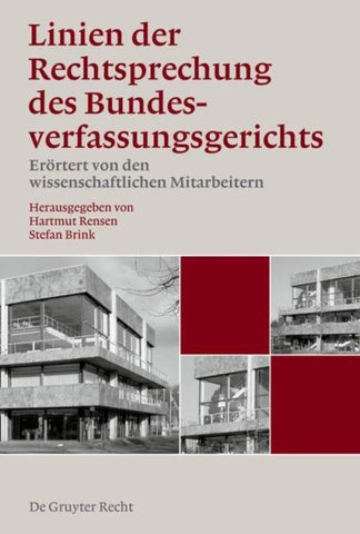 Band 1: Linien der Rechtsprechung des Bundesverfassungsgerichts - erörtert von den wissenschaftlichen Mitarbeiterinnen und Mitarbeitern.