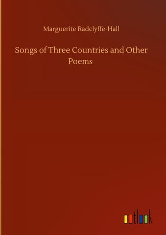 Songs of Three Countries and Other Poems