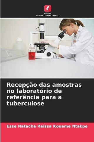 Recepção das amostras no laboratório de referência para a tuberculose