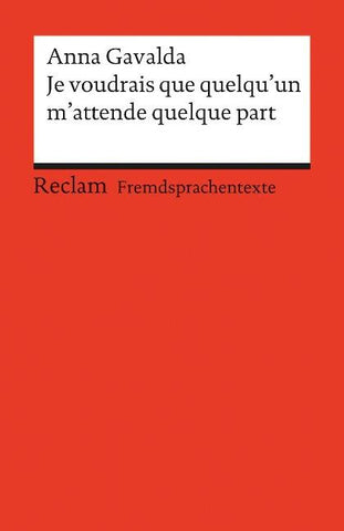 Je voudrais que quelqu’un m’attende quelque part