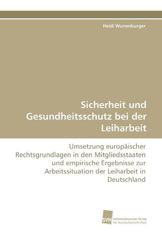 Sicherheit und Gesundheitsschutz bei der Leiharbeit