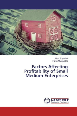 Factors Affecting Profitability of Small Medium Enterprises