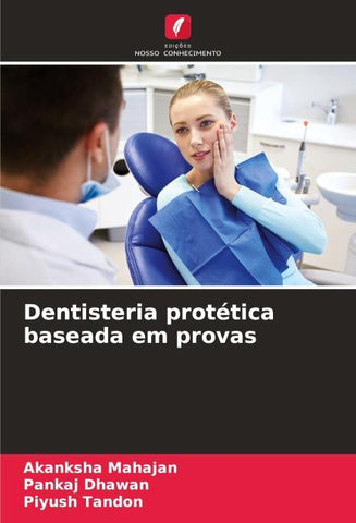 Dentisteria protética baseada em provas