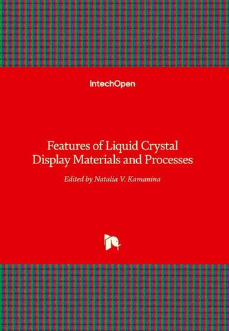 Features of Liquid Crystal Display Materials and Processes